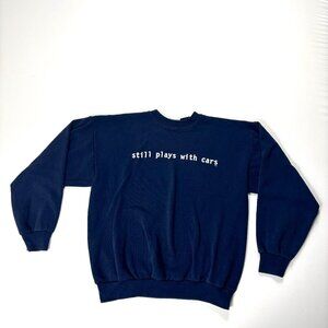Vintage Santee Still Plays With Cars Funny Crewneck Sweatshirt Navy Blue Sz L